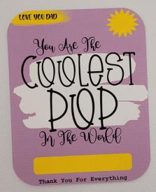 You are the coolest pop in the world