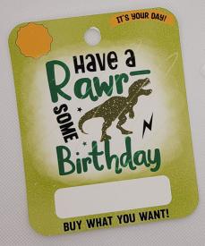 Have a rawr-some birthday